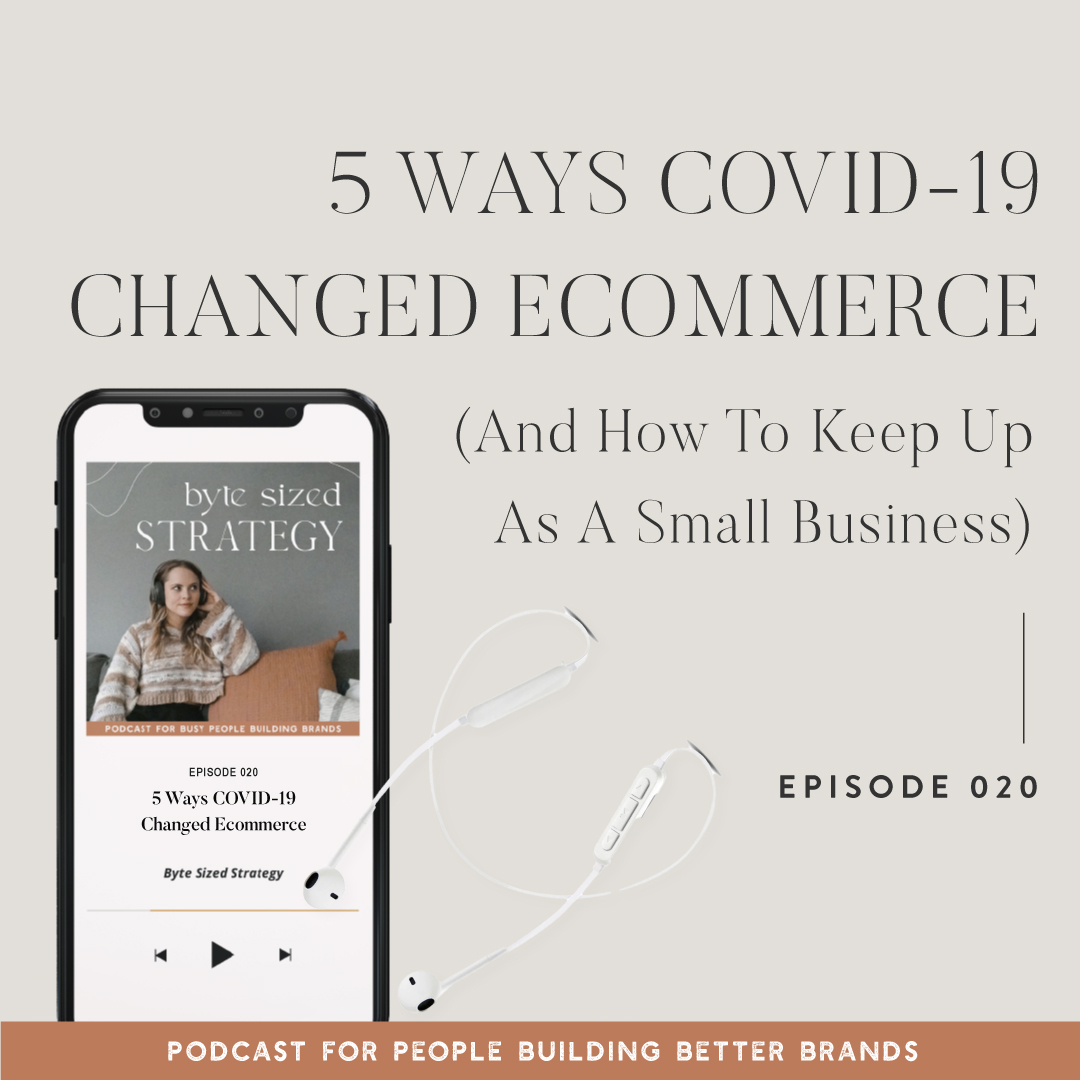 5 Ways COVID Changed eCommerce Forever (And What It Means For Small Businesses!)